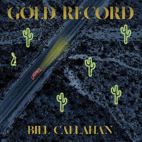 Bill Callahan - Gold Record LP