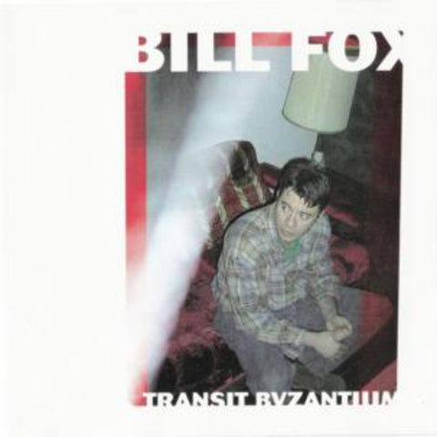 Bill Fox - Transit Byzantium 2xLP
