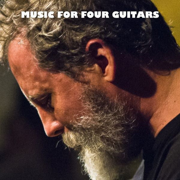 Bill Orcutt - Music for Four Guitars LP