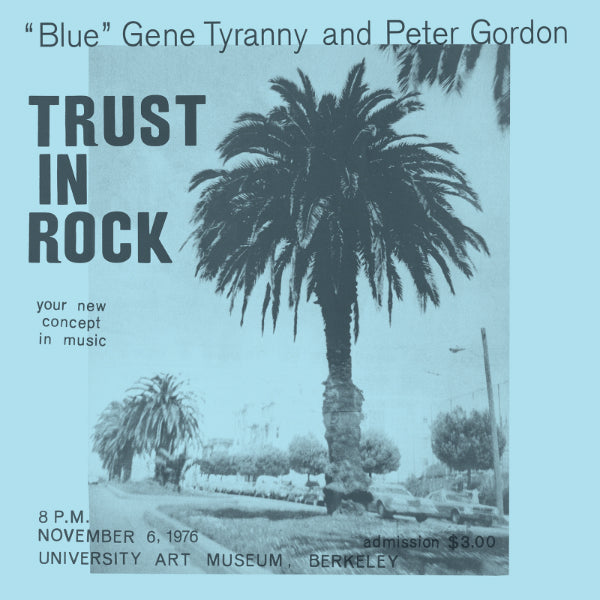 Blue Gene Tyranny & Peter Gordon - Trust in Rock 3xLP