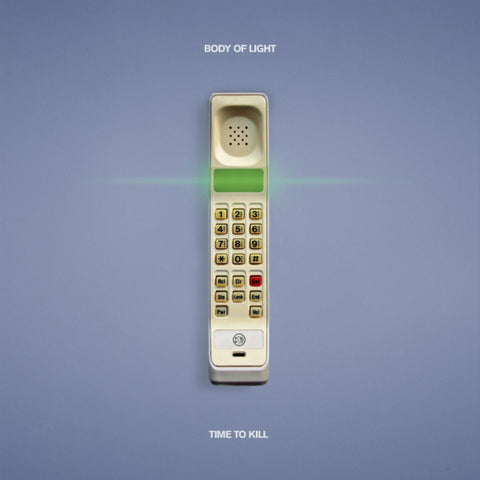 Body Of Light - Time To Kill LP