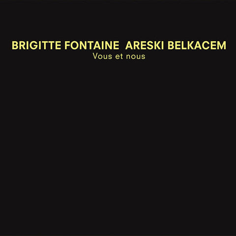 Brigitte Fontaine & Areski Belkacem - Vous Et Nous 2xLP