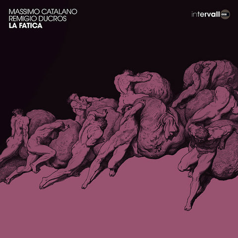 Massimo Catalano / Remigio Ducros - La Fatica LP