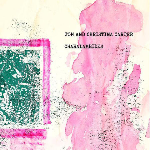 Charalambides - Charalambides: Tom And Christina Carter LP