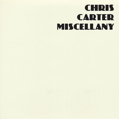 Chris Carter - Miscellany 6xLP