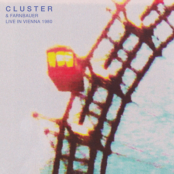 欧2LP Cluster &amp; Joshi Farnbauer Live In Vienna 1980 BB275 Bureau B /00520 Cluster & Farnbauer - Live in Vienna 1980 2xLP Bureau B