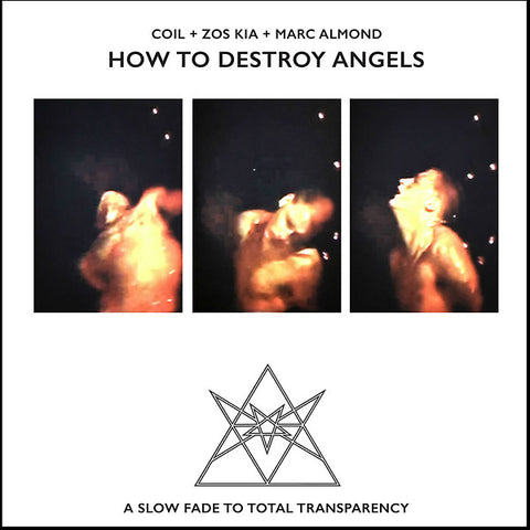 Coil / Zos Kia / Marc Almond - How To Destroy Angels LP