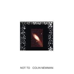 Colin Newman - Not To LP