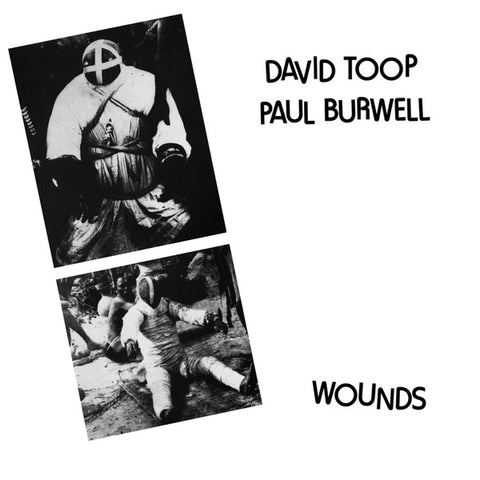 David Toop & Paul Burwell - Wounds LP