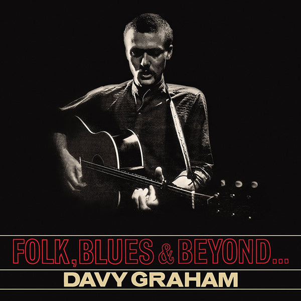 Davy Graham - Folk, Blues & Beyond LP