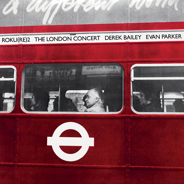 Derek Bailey / Evan Parker - The London Concert LP
