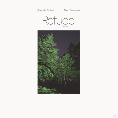Devendra Banhart & Noah Georgeson - Refuge 2xLP