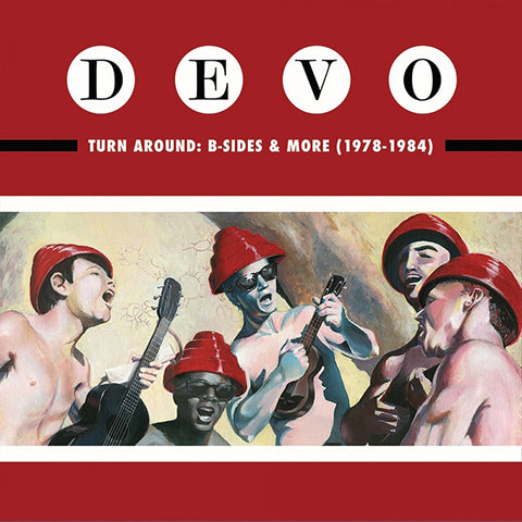 Devo - Turn Around: B-Sides & More 1978-1984 LP