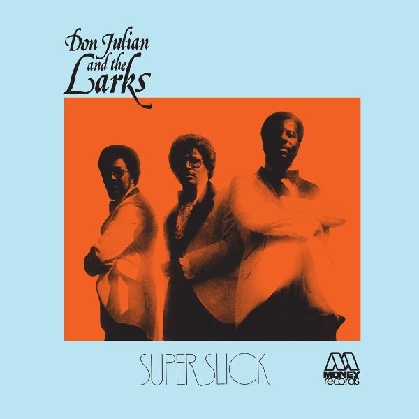 Don Julian And The Larks - Super Slick LP