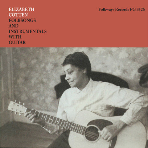 Elizabeth Cotten - Folksongs and Instrumentals with Guitar LP