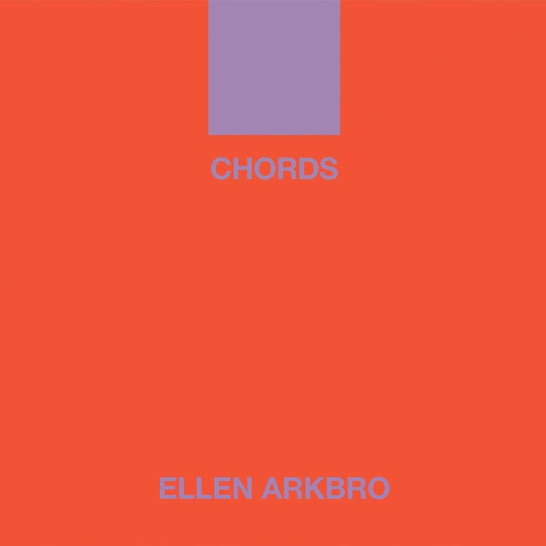Ellen Arkbro - Chords LP