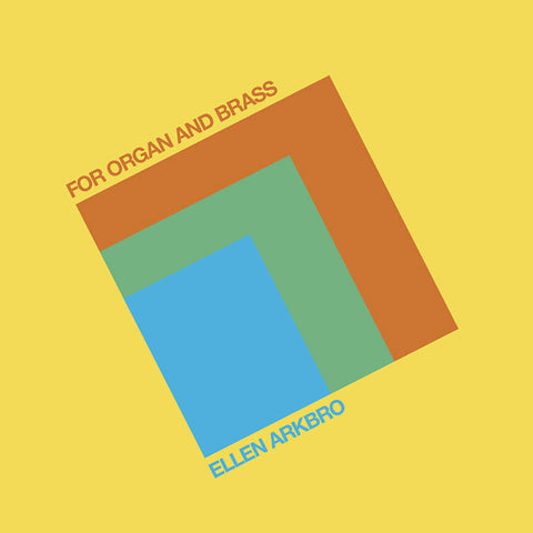 Ellen Arkbro - For Organ And Brass LP