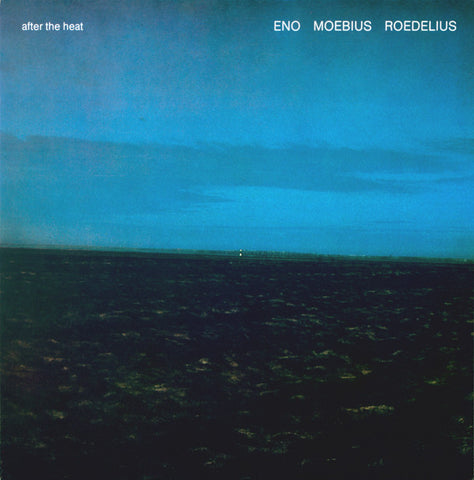 Eno Moebius Roedelius - After The Heat LP