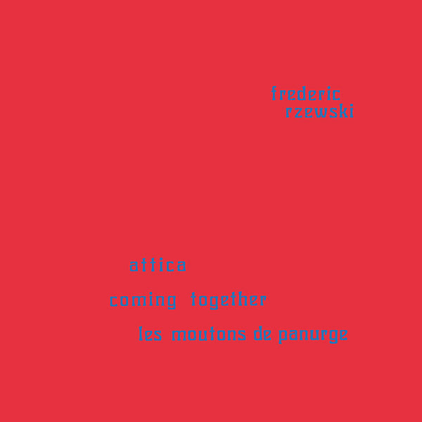 Frederic Rzewski - Coming Together / Attica / Les Moutons De Panurge LP