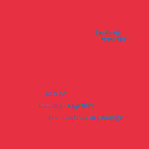 Frederic Rzewski - Coming Together / Attica / Les Moutons De Panurge LP