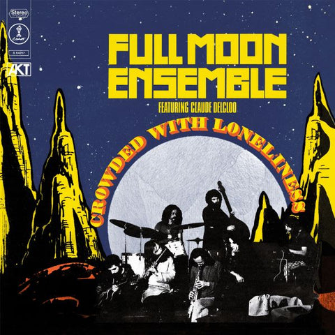 Full Moon Ensemble Featuring Claude Delcloo - Crowded With Loneliness LP
