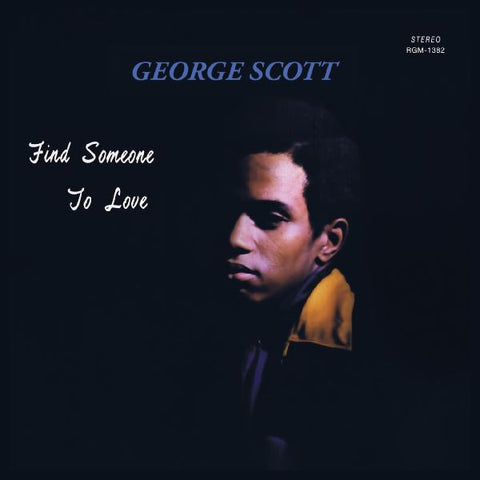 George Scott - Find Someone To Love LP
