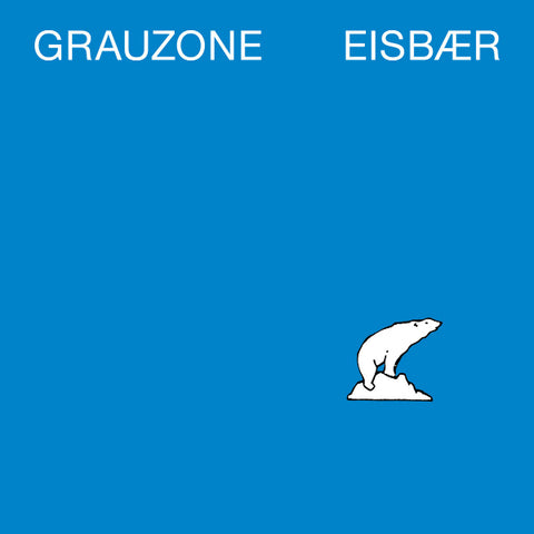 Grauzone - Eisbar 12"