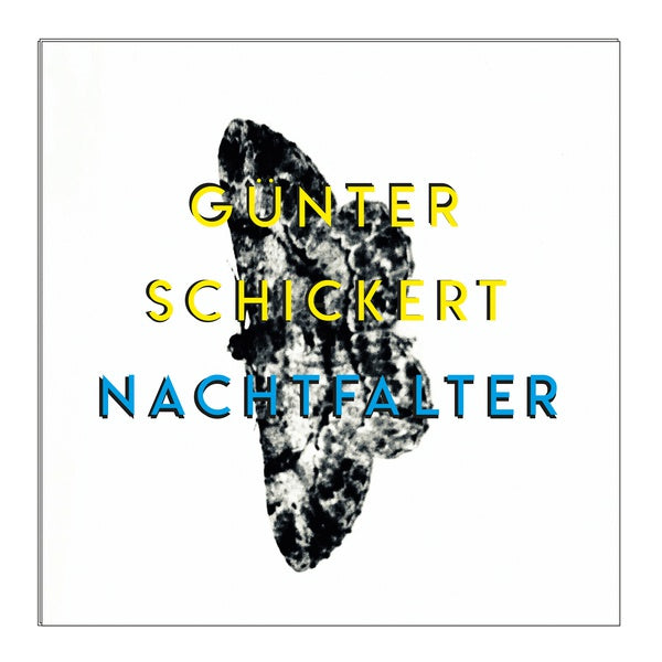 Gunter Schickert - Nachtfalter LP