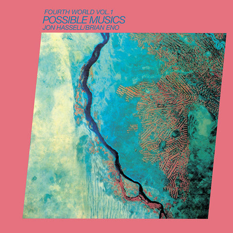 Jon Hassell & Brian Eno - Fourth World Music Volume I: Possible Musics LP+CD