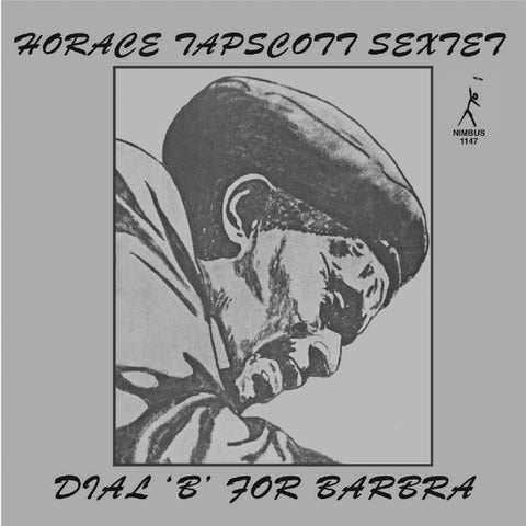 Horace Tapscott Sextet - Dial "B" For Barbra 2xLP