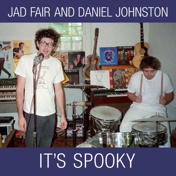 Jad Fair & Daniel Johnston - It's Spooky LP 2xLP+7"