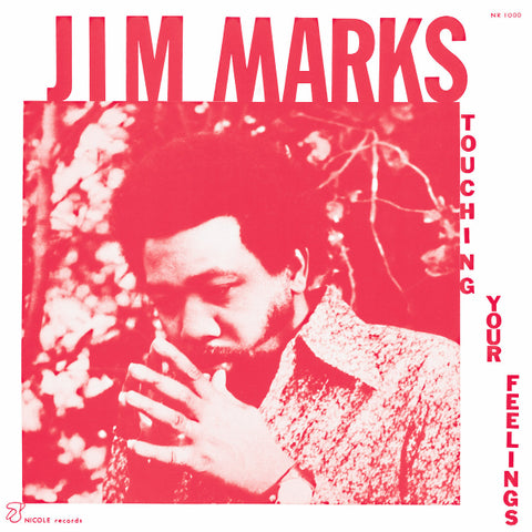 Jim Marks - Touching Your Feelings LP