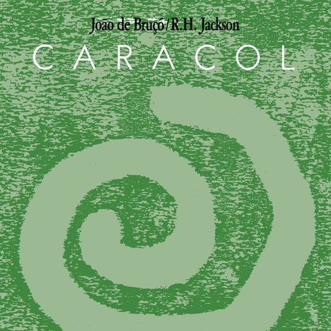 Joao De Bruxo & R.H. Jackson - Caracol LP