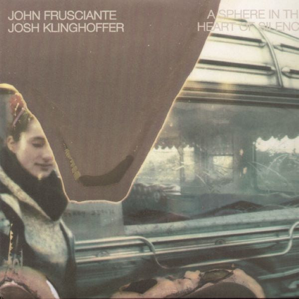 John Frusciante / Josh Klinghoffer - A Sphere in the Heart of Silence LP
