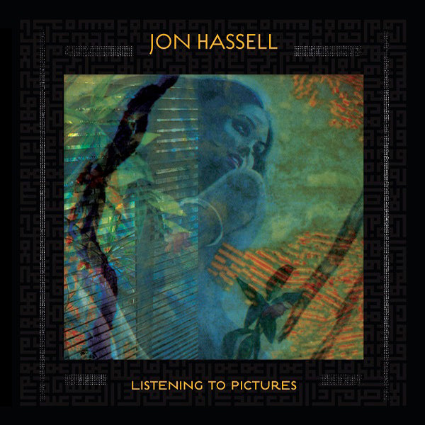 Jon Hassell - Listening To Pictures (Pentimento Volume One) LP