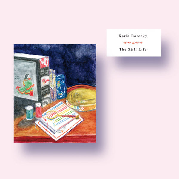 Karla Borecky - The Still Life LP