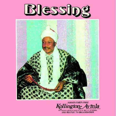 Kollington Ayinla and His Fuji '78 Organisation - Blessing LP