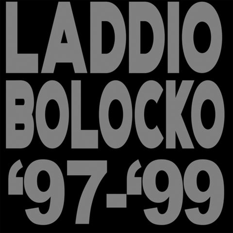 Laddio Bolocko - '97-'99 3xLP