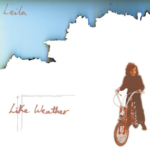 Leila - Like Weather LP+7"