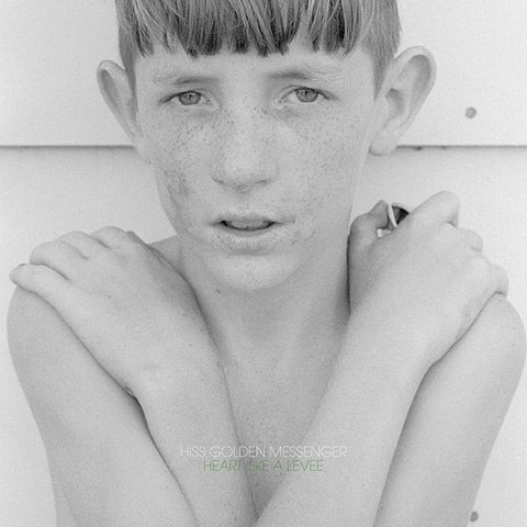 Hiss Golden Messenger - Heart Like A Levee LP
