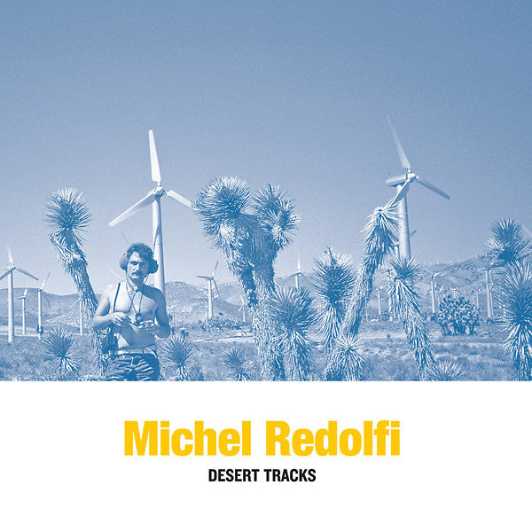 Michel Redolfi - Desert Tracks LP