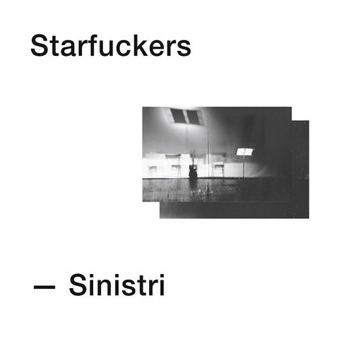 Starfuckers - Sinistri 2xLP