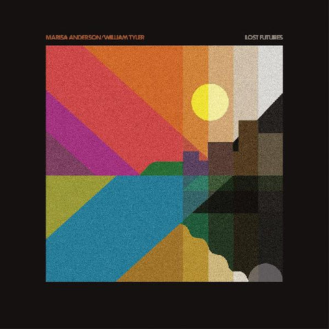 Marisa Anderson & William Tyler - Lost Futures LP