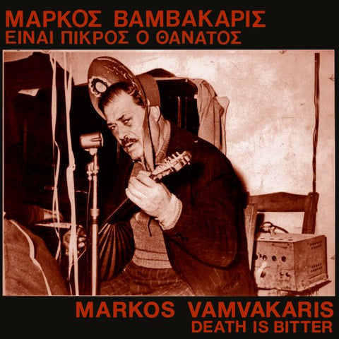 Markos Vamvakaris - Death Is Bitter LP