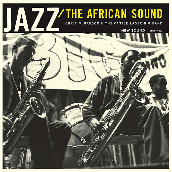 Chris McGregor & The Castle Lager Big Band - Jazz/The African Sound LP
