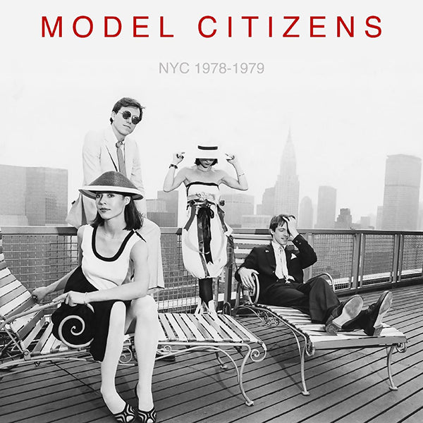 Model Citizens - NYC 1978-1979 LP
