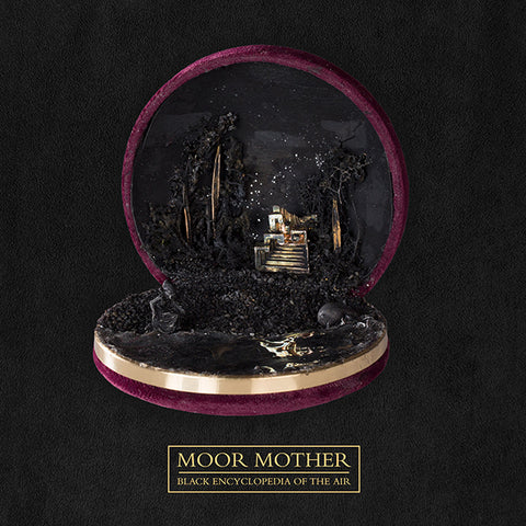 Moor Mother - Black Encyclopedia Of The Air LP