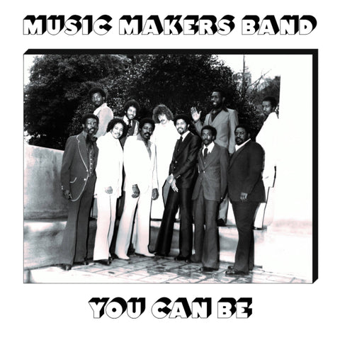 Music Makers Band - You Can Be 2xLP