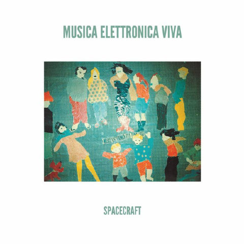 Musica Elettronica Viva - Spacecraft LP