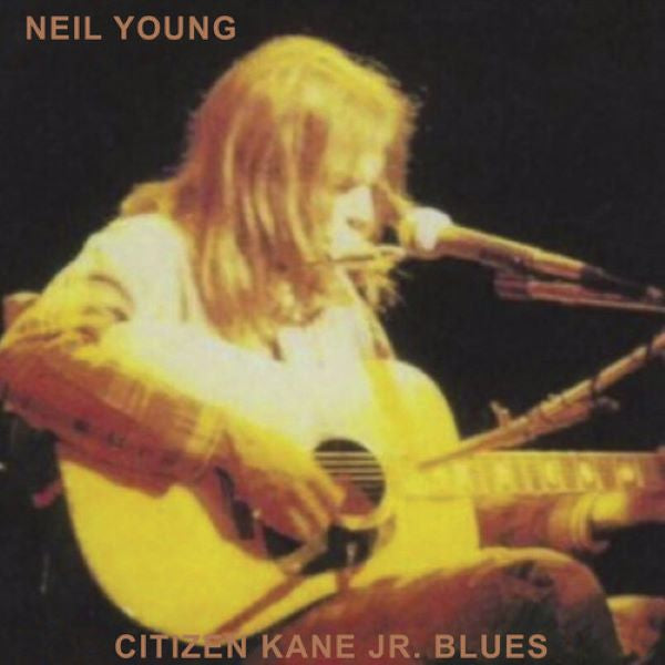 Neil Young - Citizen Kane Jr. Blues 1974 (Live at The Bottom Line) LP